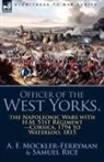 A. F. Mockler-Ferryman, Samuel Rice - Officer of the West Yorks