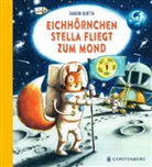 Sharon Rentta, Leena Flegler - Eichhörnchen Stella fliegt zum Mond