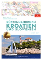 Bodo Müller, Jürgen Straßburger - Küstenhandbuch Kroatien und Slowenien