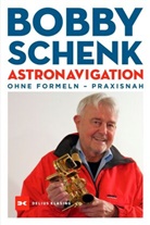 Bobby Schenk - Astronavigation