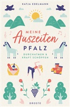 Katja Edelmann - Meine Auszeiten - Pfalz