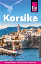 Wolfgang Kathe - Reise Know-How Reiseführer Korsika (mit 7 ausführlich beschriebenen Wanderungen)