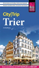 Joscha Remus - Reise Know-How CityTrip Trier