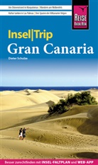 Dieter Schulze - Reise Know-How InselTrip Gran Canaria