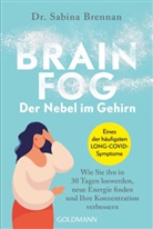 Sabina Brennan, Sabina (Dr.) Brennan - Brain Fog - der Nebel im Gehirn
