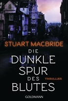 Stuart MacBride - Die dunkle Spur des Blutes