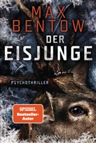 Max Bentow - Der Eisjunge