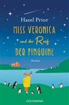 Hazel Prior - Miss Veronica und der Ruf der Pinguine