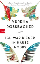 Verena Roßbacher - Ich war Diener im Hause Hobbs