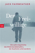 Jack Fairweather - Der Freiwillige