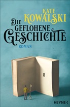 Kate Kowalski - Die geflohene Geschichte