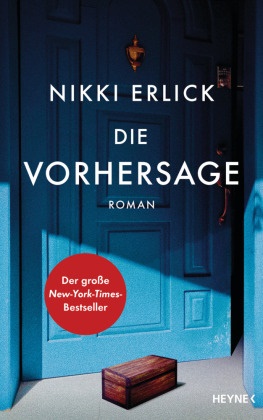 Nikki Erlick - Die Vorhersage - Roman