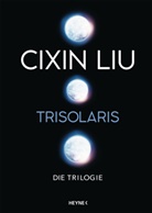 Cixin Liu - Trisolaris - Die Trilogie