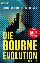 Brian Freeman, Robert Ludlum - Die Bourne Evolution