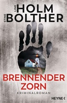 Stine Bolther, Line Holm - Brennender Zorn