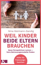 Nina Weimann-Sandig - Weil Kinder beide Eltern brauchen
