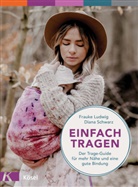 Helena u a Hagemann, Frauke Ludwig, Diana Schwarz - Einfach tragen