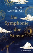Ruth Kornberger - Die Symphonie der Sterne