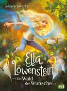 Gesa Schwartz, Catherine Gabrielle Ionescu - Ella Löwenstein - Ein Wald der Wünsche