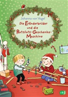 Johanna von Vogel, Susanne Göhlich - Die Erfinderbrüder und die Ratzfatz-Geschenke-Maschine