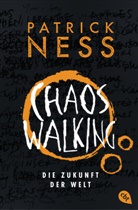 Patrick Ness - Chaos Walking - Die Zukunft der Welt