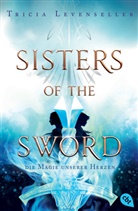 Tricia Levenseller - Sisters of the Sword - Die Magie unserer Herzen