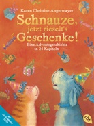 Karen Chr. Angermayer, Karen Christine Angermayer, Annette Swoboda - Schnauze, jetzt rieselt's Geschenke