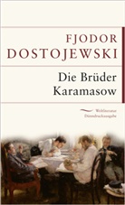 Fjodor M Dostojewski, Fjodor M. Dostojewskij - Die Brüder Karamasow