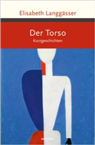 Elisabeth Langgässer - Der Torso. Kurzgeschichten