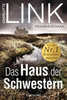 Charlotte Link - Das Haus der Schwestern