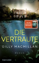 Gilly MacMillan - Die Vertraute