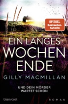 Gilly Macmillan - Ein langes Wochenende