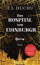 T L Huchu, T.L. Huchu, Tendai Huchu - Das Hospital von Edinburgh