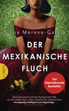 Silvia Moreno-Garcia - Der mexikanische Fluch