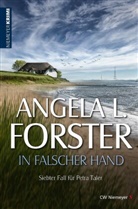 Angela L Forster, Angela L. Forster - In falscher Hand