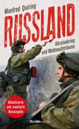 Manfred Quiring - Russland - Ukrainekrieg und Weltmachtträume