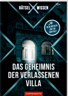Rätsel X WissenDas Geheimnis der verlassenen Villa
