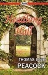 Thomas Love Peacock - Headlong Hall