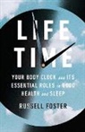 Russell Foster, Russell Foster - Life Time