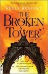 Kelly Braffet - The Broken Tower