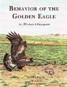 David Ellis, David/ Schmitt Ellis, John N Schmitt, John N. Schmitt - Behavior of the Golden Eagle