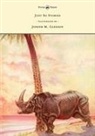 Rudyard Kipling - Just So Stories - Illustrated by Joseph M. Gleeson