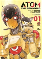 Tetsuro Kasahara, Tetsuro Kasahara, Osamu Tezuka, Tezuka Osamu, Masami Yuuki, Masami Tezuka Yuuki - Atom: The Beginning Vol. 1