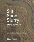 The Dredge Research Collaborative, The Dredge Research Collaborative - Silt Sand and Slurry