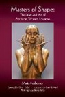 Maria Ausherman, Steven Taylor - Masters of Shape