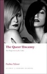 Paulina Palmer - Queer Uncanny