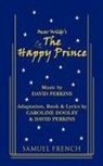 Caroline Dooley, David Perkins - The Happy Prince