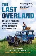 Alex Bescoby - The Last Overland Singapore to London