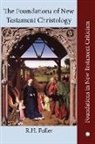 R. H. Fuller, R.H. Fuller - The Foundations of New Testament Christology