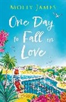 Molly James, MOLLY JAMES - One Day to Fall in Love